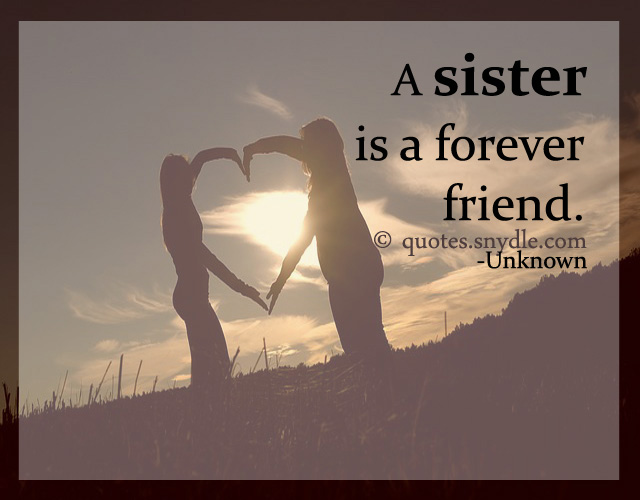 Sister Quotes And Sayings With Images Quotes And Sayings 