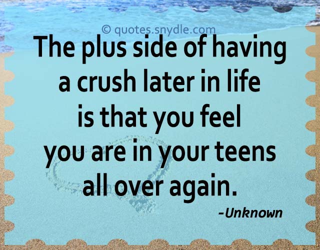 Quotes about Crush  Quotes and Sayings