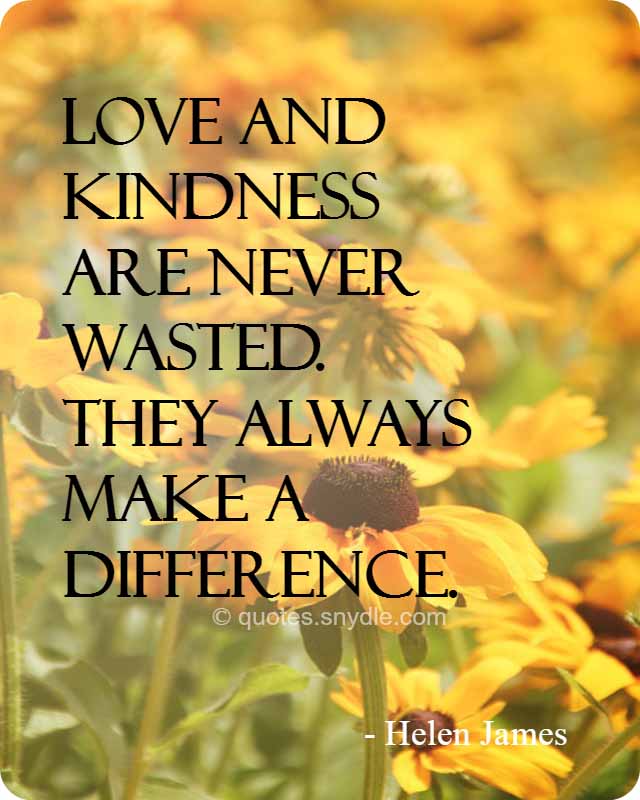 Quotes About Kindness With Images - Quotes And Sayings