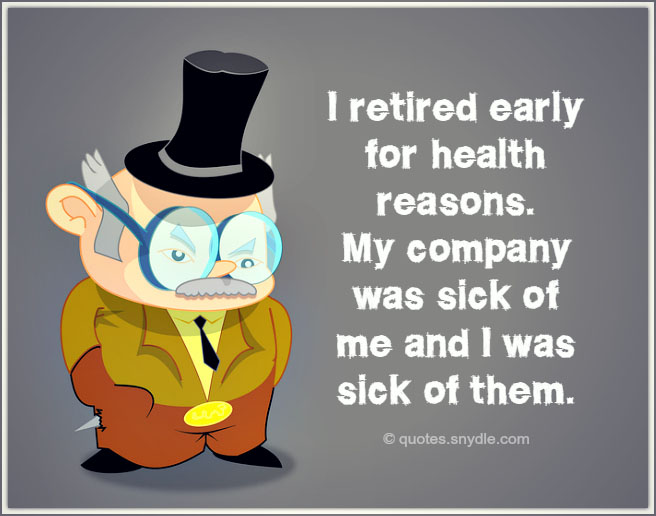 Funny Retirement Quotes and Sayings with Image - Quotes ...