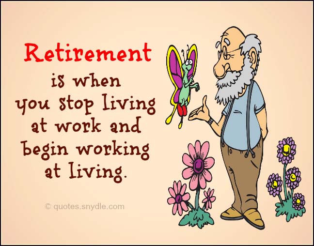 Funny Retirement Quotes and Sayings with Image Quotes and Sayings