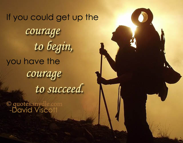 Quotes about Courage - Quotes and Sayings