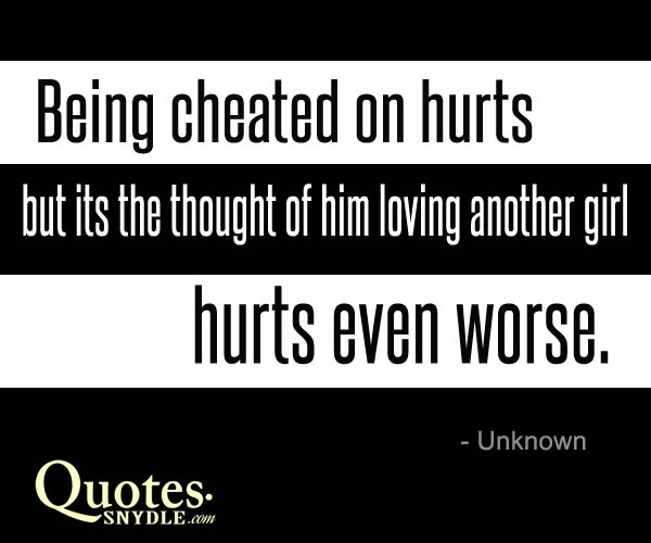 Being cheated. Quotes about cheating. Quotes about Bad girl.