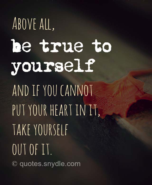 Quotes On Being True To Yourself