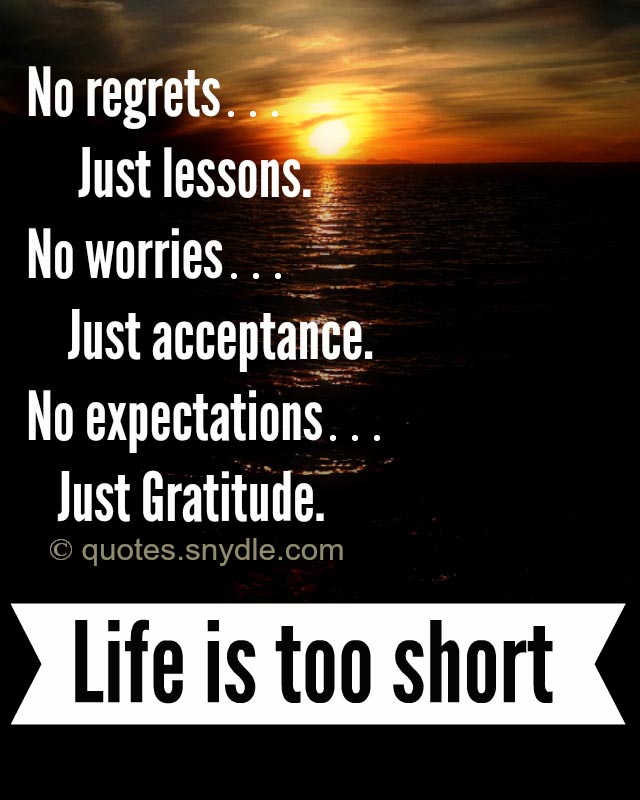 40 Amazing Life is Too Short Quotes and Sayings with Images – Quotes