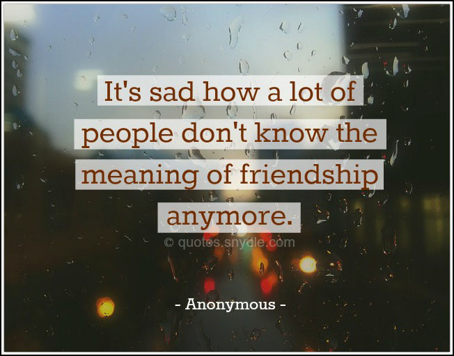 sad quotes about friends