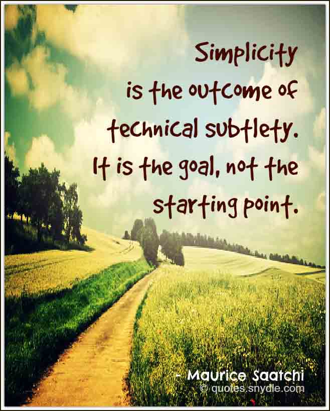 Quotes about Simplicity with Image Quotes and Sayings