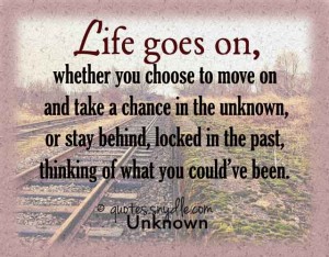 Life Goes On Quotes and Sayings with Picture – Quotes and Sayings