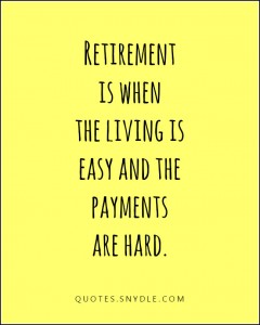 Funny Retirement Quotes And Sayings With Image – Quotes And Sayings