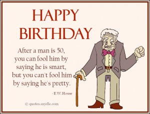 50th Birthday Quotes – Quotes and Sayings